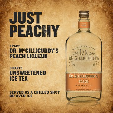 1 part Dr. McGillicuddy&rsquo;s Peach Liqueur, 3 parts unsweetened iced tea, Serve as a chilled shot or over ice.